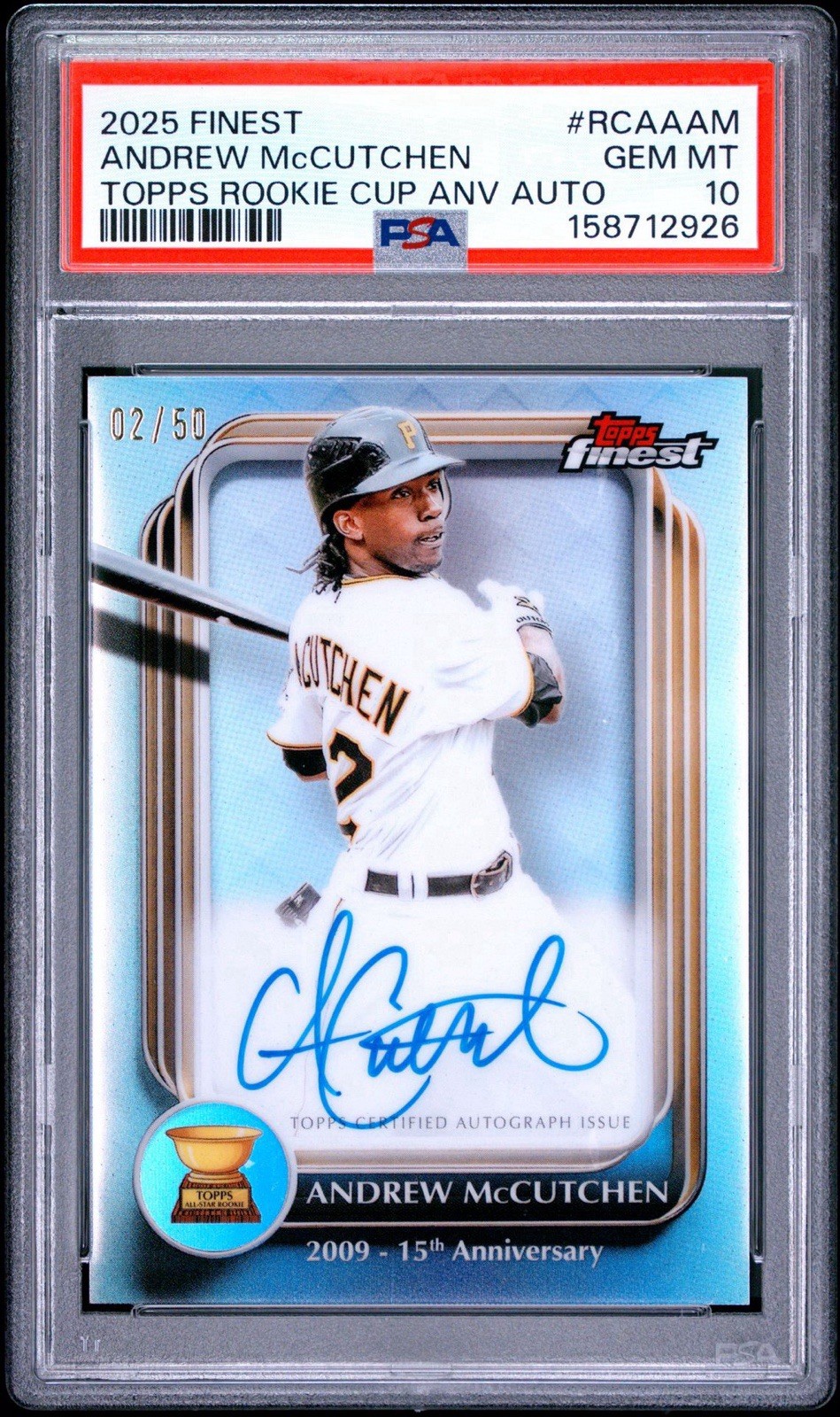 2025 Topps Finest Rookie Cup Anniversary Auto /50 Andrew McCutchen Psa 10 Pirate