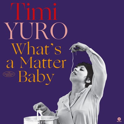 Timi Yuro What's a Matter Baby (Vinyl) Bonus Tracks  12'' Album