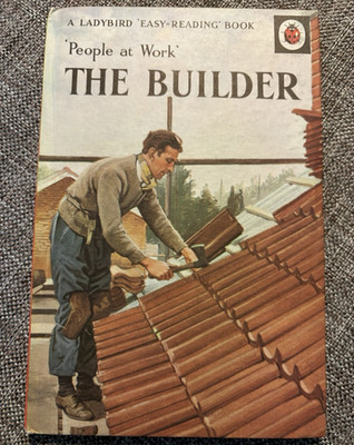 Wills & Hepworth People at Work The Builder PB 1965 Illus John Berry Ex-Lib