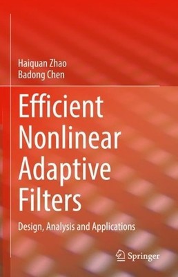 Efficient Nonlinear Adaptive Filters - 9783031208171