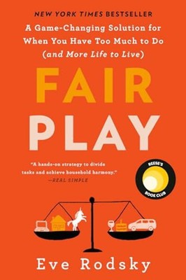 Fair Play: Reese's Book Club: A Game-Changing Solution for When You Have Too Muc