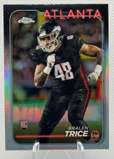 2024 Topps Chrome Bralen Trice Refractor RC #234 Falcons Rookie Edge