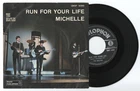 7'' BEATLES 45 rpm RUN FOR YOUR LIFE / MICHELLE Parlophon 1966 ITALY NM / EX+