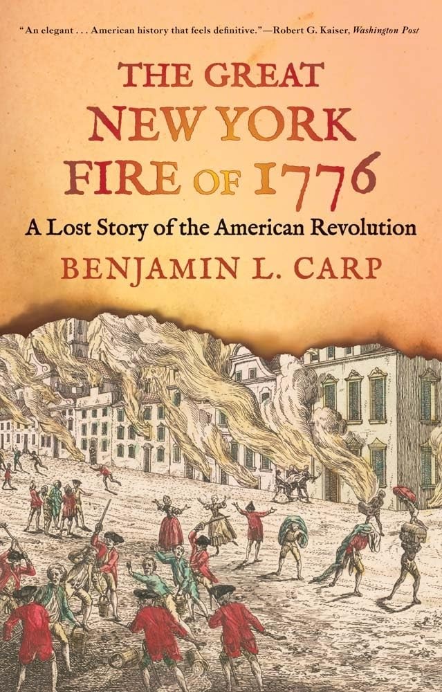 The Great New York Fire of 1776: A Lost Story o. Carp Paperback**