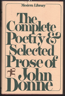 The Complete Poetry & Selected Prose of John Donne