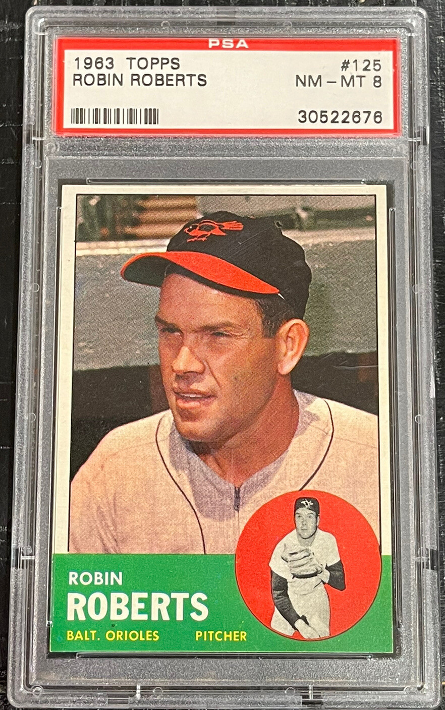 1963 Topps Robin Roberts PSA 8 NM-MT CENTERED #125 Original Vintage Orioles