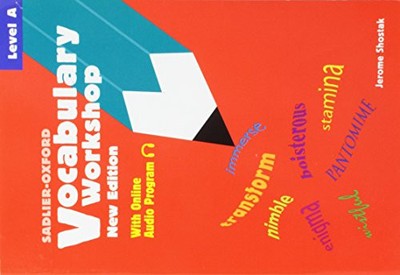 SADLIER-OXFORD VOCABULARY WORKSHOP: LEVEL A - NEW EDITION By Jerome Shostak NEW