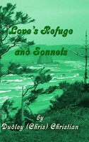 Dudley Christian | Love's Refuge And Sonnets | Buch | Englisch (2017) | Gebunden