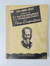 1948 P. I. Tschaikowsky Piano Compositions Ultra Modern Library Cole No 56 Music