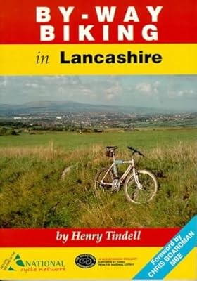 By-way Biking in Lancashire, Tindell, Henry, Used; Good Book