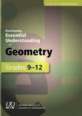 Developing Essential Understanding of Geometry for Teaching Mathematics in Grade
