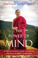 Khentrul Lodro T'haye Rinpoche | The Power Of Mind | Taschenbuch | Englisch