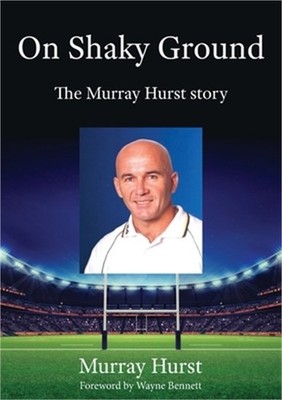 On Shaky Ground: The Murray Hurst Story (Paperback or Softback)