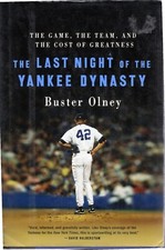 The Last Night of the Yankee Dynasty by Buster Olney