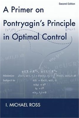 A Primer on Pontryagin's Principle in Optimal Control: Second Edition (Paperback