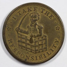 1833 HTT I Take The Responsibility Hard Times Token *Brass* 