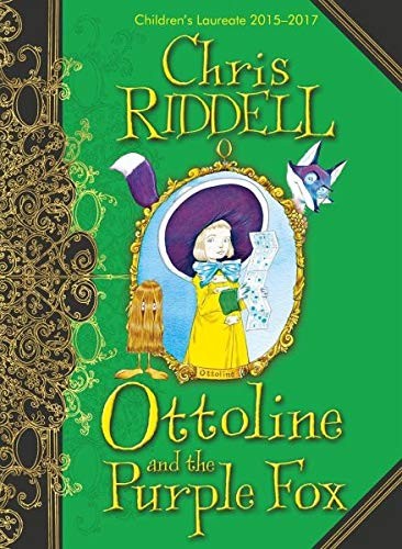 Ottoline and the Purple Fox,Chris Riddell
