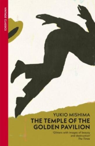 Yukio Mishima / The Temple of the Golden Pavilion / 9780099285670