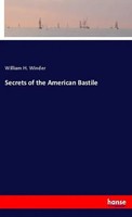 William H. Winder | Secrets Of The American Bastile | Taschenbuch | Englisch