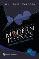 Walecka John Dirk | Introduction To Modern Physics | Taschenbuch | Englisch