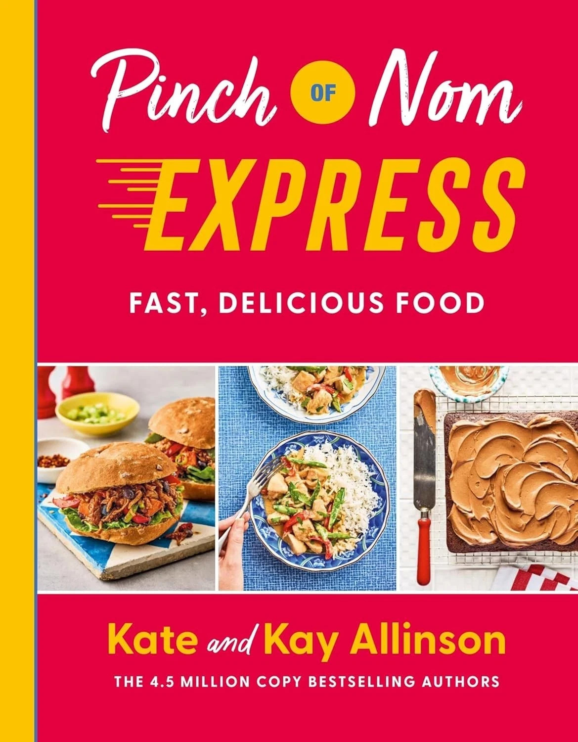 Pinch of Nom Express: Fast, Delicious Food by Kay Allinson 9781529062281 HB