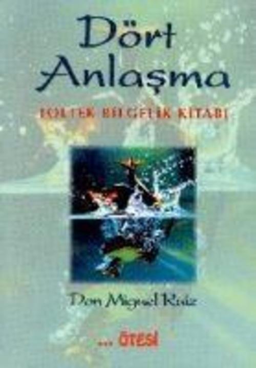 Thumbnail - Don Miguel Ruiz Dört Anlasma