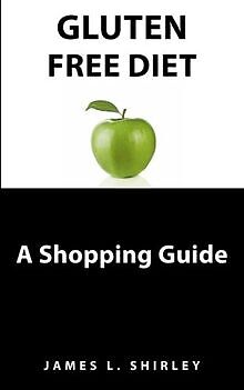 Gluten-Free Diet: A Shopping Guide von Shirley, Jam... | Buch | Zustand sehr gut