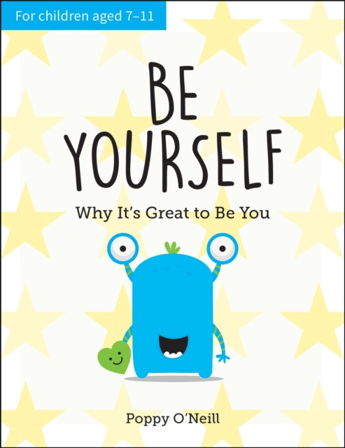 Be Yourself by Poppy O'Neill (Paperback Book)