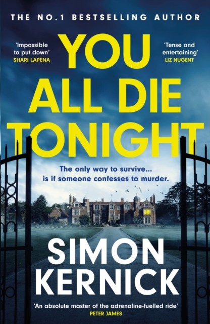 You All Die Tonight by Simon Kernick (Hardback Book)