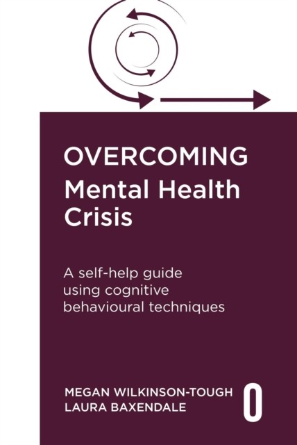 Overcoming Mental Health Crisis by Megan Wilkinson-Tough, Lau... - 9781408783139 - Image 2