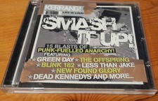 SMASH IT UP! KERRANG! CD (15 Blasts Of Punk-Fuelled Anarchy) UK VGC