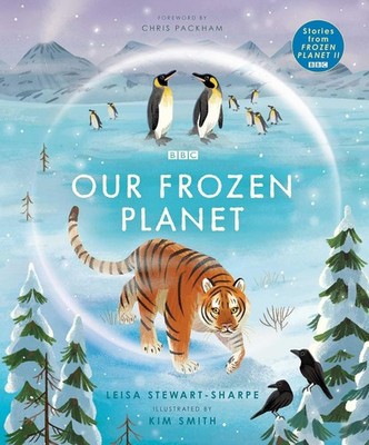 Our Frozen Planet Hardcover by Leisa Stewart-Sharpe