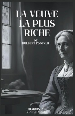 La Veuve la plus riche Cor Charron Taschenbuch Französisch 2023 Cor Charron