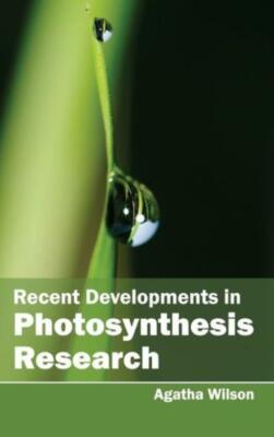Recent Developments In Photosynthesis Research