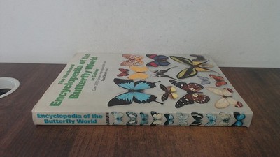 			Illustrated Encyclopaedia of the Butterfly World: Over 2000 Speci		