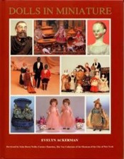 Antique French Miniature Dolls book 1690-1929 Bisque