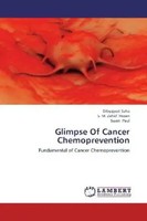Dibyajyoti Saha (U. A.) | Glimpse Of Cancer Chemoprevention | Taschenbuch