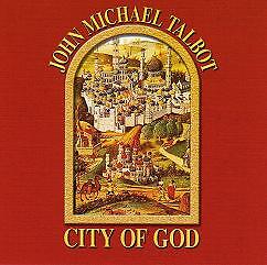 City Of God - John Michael Talbot - CD