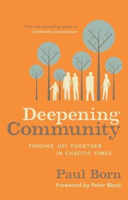 Deepening Community : Finding Joy Together in Chao