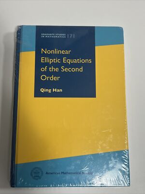 NONLINEAR ELLIPTIC EQUATIONS OF THE SECOND ORDER (GRADUATE By Qing Han BRAND NEW