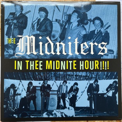 THEE MIDNITERS In Thee Midnite Hour East LA Latin 60s Garage Punk LP Norton 33T
