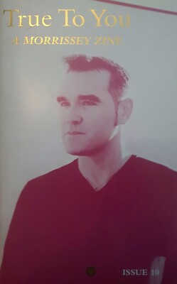 Morrissey - True To You Zine - Issue 10