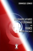 Dominique Lormier | Les Grandes Affaires D'espionnage En France | Taschenbuch