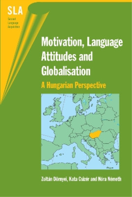 Kata Csizér Nóra Német Motivation, Language Attitudes a (Paperback) (UK IMPORT)