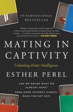 Esther Perel Mating in Captivity (Paperback)