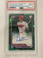 Griffin Burkholder 2024 Bowman Draft Sapphire CPAGB Green Auto /99 - PSA 10 GEM!