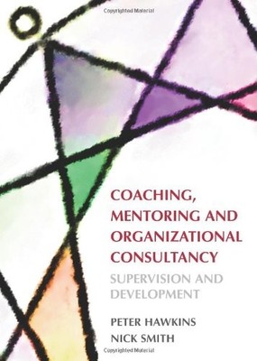 Coaching, Mentoring and Organizational Consultancy: Supervision 