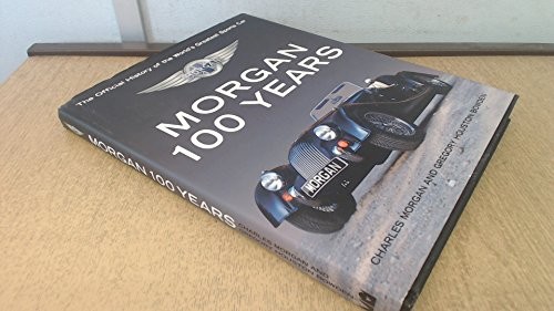 Morgan: 100 Years - The Official Hi..., Morgan, Charles