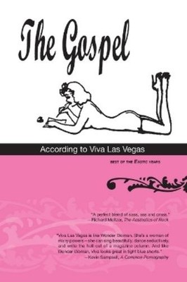 Viva Las Vegas The Gospel According to Viva Las Vegas (Taschenbuch)