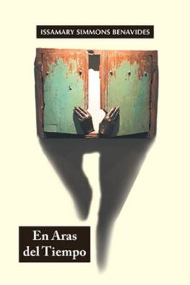 En aras del tiempo/ In Pursuit of Time, Paperback by Benavides, Issamary Simm...